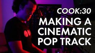 Making a Cinematic Pop Track using Spitfire LABS in Ableton  COOK30 [upl. by Rafaelle]