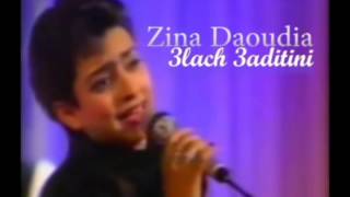 Zina Daoudia  3lach 3aditini  زينة الداودية  علاش عاديتيني [upl. by Neersin835]