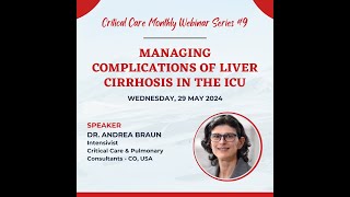 9  Managing Complications of Liver Cirrhosis in ICU  Dr Andrea Braun [upl. by Ardnuasac]