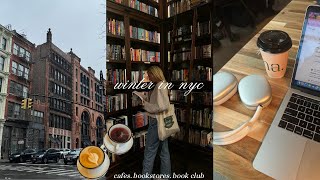 winter in nyc  exploring the city bookstore cafe  book club chat [upl. by Kissie957]