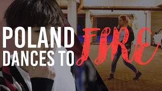 Poland Dances to FIRE  BTS Dance Cover [upl. by Aeiram498]