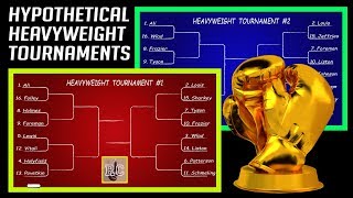 Hypothetical Heavyweight Boxing Tournaments [upl. by Alexa354]