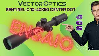 Vector Optics SentinelX 1040x50 Center Dot  ENSAIO [upl. by Lienet]