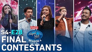 CocaCola Nepal Idol Season 4 FINAL CONTESETANTS  EPI 28  AP1HD [upl. by Wentworth]