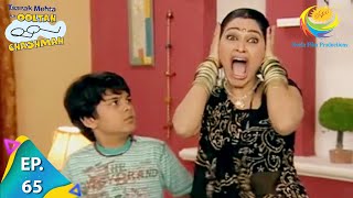 Taarak Mehta Ka Ooltah Chashmah  Episode 65  Full Episode [upl. by Salvadore]