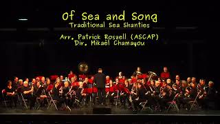 Of Sea and Song traditionnels marins Arr Patrick Roszell [upl. by Martens]