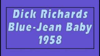 Dick Richards  Blue Jean Baby [upl. by Will240]