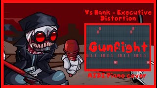 FNF vs Hank Executive Distortion  Gunfight MIDIPiano cover [upl. by Eoj]