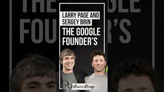 Larry Page and Sergey Brin The Google Founder’s [upl. by Arec]