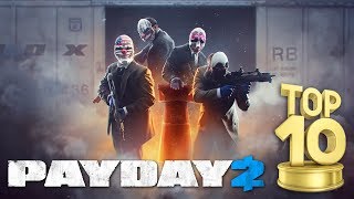 Top 10 Best Payday 2 songs [upl. by Adnwahsor]