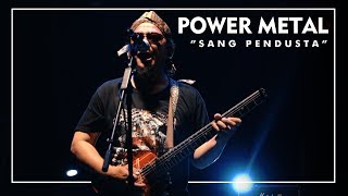 Power Metal  Sang Pendusta  Live at Jogjarockarta 2017  Official HD [upl. by Rebeca]