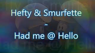 Smurfs the lost Village Hefty X Smurfette had me hello [upl. by Bloomer]