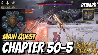 CLEAR MAIN QUEST CH 50  5  MONSTER LEVEL 68   NIGHT CROWS [upl. by Solracsiul]