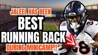 Jaleel McLaughlin Has Been quotBEST RUNNING BACKquot in Denver Broncos Minicamp Will He START Week 1 [upl. by Aiak]