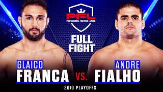 Full Fight  Glaico Franca vs Andre Fialho Welterweight Quarterfinals  2019 PFL Playoffs [upl. by Nyvar]