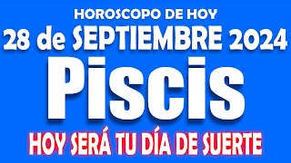 PISCIS 🔵 LA ABUNDANCIA TE LLEGA HOY MISMO 🔵✨HOROSCOPO DE HOY 28 DE SEPTIEMBRE 2024 💖 HOROSCOPO 💖 [upl. by Noah]