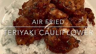 The BEST Teriyaki Cauliflower Wings EVER Air Fryer Teriyaki Cauliflower  Easy Air Fryer Recipe [upl. by Meggy]