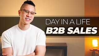 B2B Sales  Day In The Life In B2B Sales [upl. by Meakem]