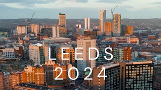 Leeds 2024  4K Drone Footage [upl. by Ping657]