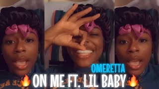 Omeretta on me freestyle ft Lil Baby 🔥🔥 Hardest Female Rapper [upl. by Alicul]