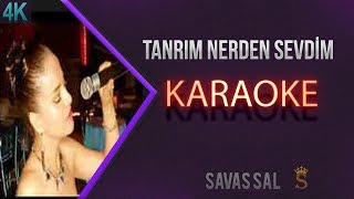 Tanrım nerden Sevdim karaoke [upl. by Baggett]