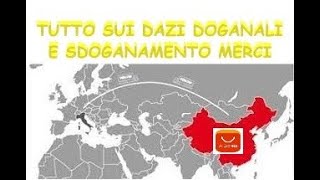 LA VERITA SUI DAZI DOGANALI E SDOGANAMENTO MERCI COSTI E CALCOLO AGENZIA DELLE DOGANE ALIEXPRESS [upl. by Ron]