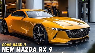 The Come Back 2025 Mazda RX 9 Your Gateway to the Future [upl. by Ahsirkal114]