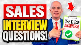 SALES INTERVIEW QUESTIONS amp ANSWERS How to PREPARE for a SALES JOB INTERVIEW in 2024 [upl. by Ettelohcin990]