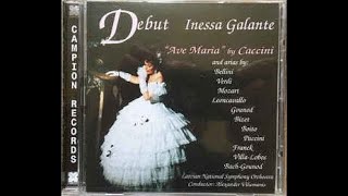 CD  Inessa Galante Debut 8 Ave Maria [upl. by Ecidnacal588]