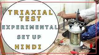 Part 2 Triaxial Test EXPERIMENTAL SET UP HINDI । GEOTECHNICAL ENGG हिंदी । [upl. by Enytsirhc]