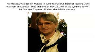 Interview with Gudrun Himmler daughter of SS Reichsfuhrer Heinrich Himmler WW2 Hitler lots of info [upl. by Zahavi998]