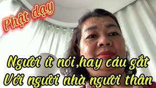 Phật dạy người hay cáu gắt với người nhà người thânTại sao [upl. by Mervin]