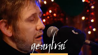 Fairy Tale of New York  Shane MacGowan  Tigh Campbell Cloch an Uabhair  Nollaig ar TG4 [upl. by Tonnie]