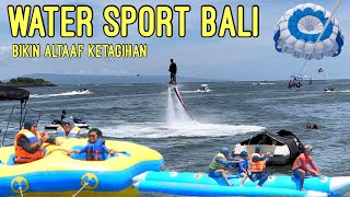 WATER SPORT TANJUNG BENOA BALI  TRIP BALI TERKINI [upl. by Booma132]