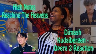 Dimash Kudaibergen  Opera 2 Reaction [upl. by Silvia]