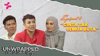 UNWRAPPED CINTA TAK SEMUA BUTA NING BAIZURA BERSAMA AWAL ASHAARI DAN DATUK NANA EPISOD 6 [upl. by Wampler]