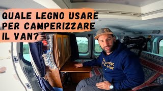 Quale legno è meglio usare per camperizzare un van [upl. by O'Carroll]