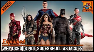 Why DCEU Is Not As Successful As MCU  Explained In Hindi  DCEU VS MCU  Gamoco हिन्दी [upl. by Westhead]