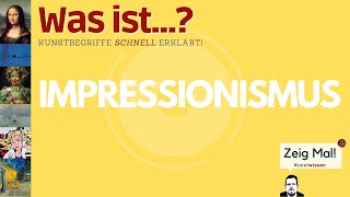 Was ist… Impressionismus [upl. by Assin]