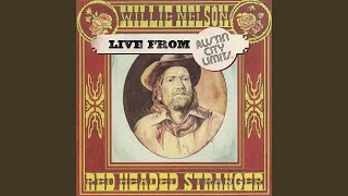 Medley Blue Rock Montana  Red Headed Stranger Live from Austin City Limits [upl. by Eninahpets]