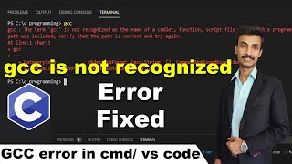 The term gcc is not recognized as the name of a cmdlet function SOLVED in Visual Studio Code [upl. by Moishe919]