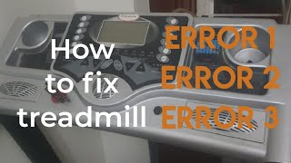 How to fix Treadmill Error 1 Error 2 and Error 3 repairing [upl. by Kamal]