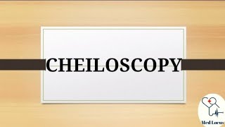 Cheiloscopy [upl. by Renelle]