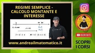 REGIME SEMPLICE  MONTANTE E INTERESSE  Matematica Finanziaria [upl. by Kcirrad]