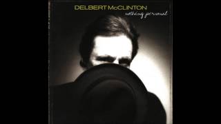 Delbert McClintonLiving it Down [upl. by Wymore187]