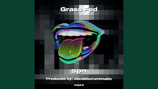 Grass Fed [upl. by Anirak]