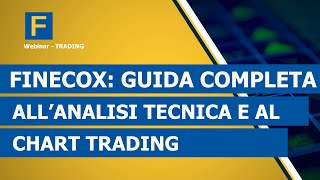 FinecoX guida completa allanalisi tecnica e al Chart Trading [upl. by Imas]