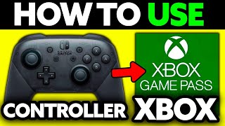 How To Use Switch Pro Controller on XBOX Game Pass PC 2024  Step by Step [upl. by Oznol]