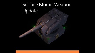 Space Engineers Surface Mounted Weapon Pack Update [upl. by Thaddeus]