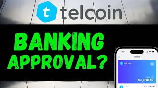 TELCOIN TEL  Massive News Digital Asset Bank Approval [upl. by Hirst647]